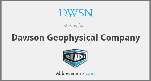 What is the abbreviation for dawson geophysical company?